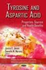 Image for Tyrosine &amp; Aspartic Acid : Properties, Sources &amp; Health Benefits