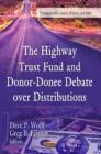 Image for Highway Trust Fund &amp; Donor-Donee Debate Over Distributions
