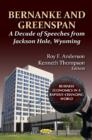 Image for Bernanke and Greenspan  : a decade of speeches from Jackson Hole, Wyoming
