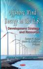 Image for Offshore Wind Energy in the U.S. : Development Strategy &amp; Resources