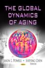 Image for The global dynamics of aging