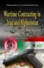 Image for Wartime contracting in Iraq and Afghanistan  : controlling costs and reducing risks