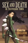 Image for Sex and Death in Television Town