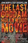 Image for The Last Goddam Hollywood Movie