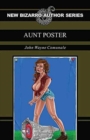 Image for Aunt Poster (New Bizarro Author Series)