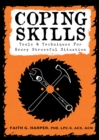 Image for Coping Skills : Tools &amp; Techniques for Every Stressful Situation