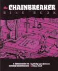 Image for The chainbreaker bike book: a rough guide to bicycle maintenance