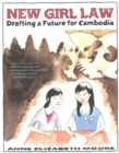 Image for New girl law  : drafting a future for Cambodia
