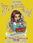 Image for Mama tried: traditional Italian cooking for the screwed, crude, vegan &amp; tattooed