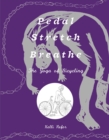 Image for Pedal, stretch, breathe  : the yoga of bicycling