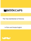 Image for The Two Gentlemen of Verona in Plain and Simple English (A Modern Translation and the Original Version)