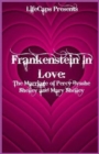 Image for Frankenstein In Love : The Marriage of Percy Bysshe Shelley and Mary Shelley