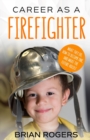 Image for Career As A Firefighter