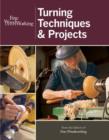 Image for Fine Woodworking Turning Techniques &amp; Projects