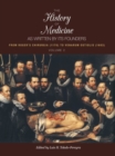 Image for The History of Medicine, As Written by Its Founders, Volume 2