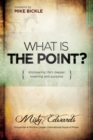 Image for What is the Point?