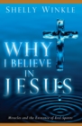 Image for Why I Believe in Jesus