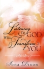 Image for Listening to God Will Transform You