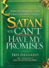 Image for Satan, You Can&#39;T Have My Promises