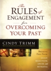 Image for Rules of Engagement for Overcoming Your Past