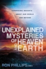 Image for Unexplained Mysteries of Heaven and Earth