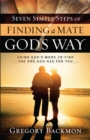 Image for Seven Simple Steps of Finding a Mate God&#39;s Way