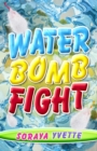 Image for Water Bomb Fight