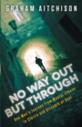Image for No Way Out But Through