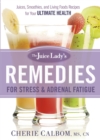 Image for Juice Lady&#39;s Remedies for Stress and Adrenal Fatigue