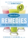 Image for The Juice Lady&#39;s Remedies for Asthma and Allergies