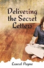 Image for Delivering The Secret Letters