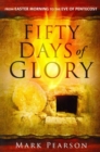 Image for Fifty Days Of Glory
