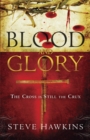Image for Blood and Glory