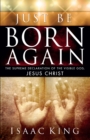 Image for Just Be Born Again