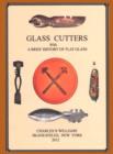 Image for Glass Cutters with a Brief History of Flat Glass