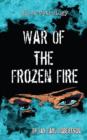Image for War of the Frozen Fire