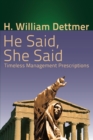 Image for He Said, She Said : Timeless Management Prescriptions