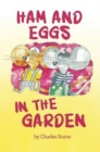 Image for Ham and Eggs in the Garden