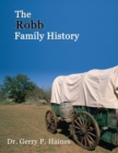 Image for The Robb Family History