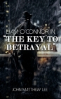 Image for Liam O&#39;Connor in &#39;The Key to Betrayal&#39;