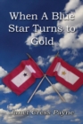 Image for When A Blue Star Turns to Gold