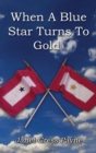 Image for When A Blue Star Turns to Gold
