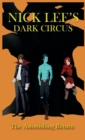 Image for Dark Circus : The Astonishing Return