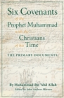 Image for Six Covenants of the Prophet Muhammad with the Christians of His Time : The Primary Documents