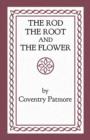 Image for The Rod, the Root and the Flower