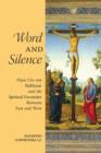 Image for Word and Silence : Hans Urs von Balthasar and the Spiritual Encounter Between East and West