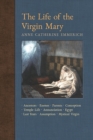 Image for The Life of the Virgin Mary