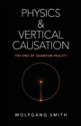 Image for Physics and Vertical Causation