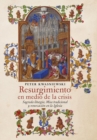 Image for Resurgimiento en medio de la crisis : Sagrada liturgia, Misa tradicional y renovacion en la Iglesia (Spanish edition)
