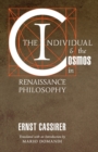 Image for The Individual and the Cosmos in Renaissance Philosophy